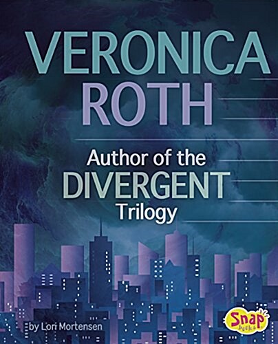 Veronica Roth: Author of the Divergent Trilogy (Paperback)