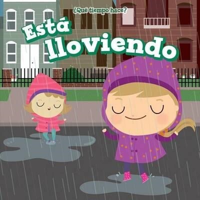 Esta Lloviendo (Its Raining) (Library Binding)