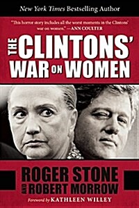 The Clintons War on Women (Paperback)