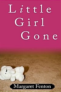 Little Girl Gone (Paperback)