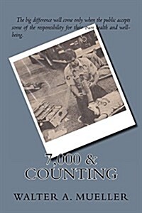7,000 & Counting (Paperback)