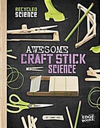 Awesome Craft Stick Science (Hardcover)