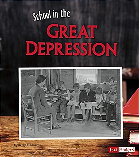 School in the Great Depression (Hardcover)