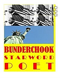 Bunderchook Starword Poet: Widening Underground (Paperback)