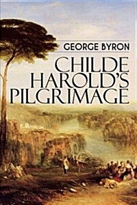 Childe Harolds Pilgrimage (Paperback)