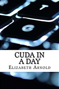 Cuda in a Day (Paperback)