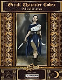Occult Character Codex: Mediums (Paperback)