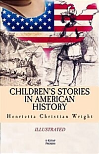 Childrens Stories in American History (Paperback)