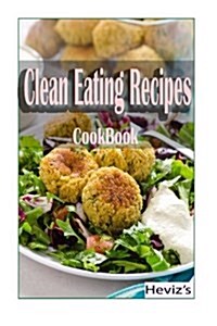 Clean Eating Recipes (Paperback)