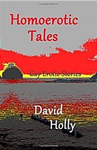 Homoerotic Tales: Sexy Gay Stories (Paperback)