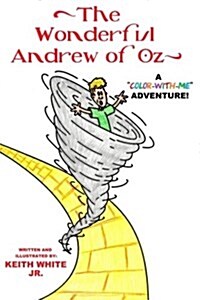 The Wonderful Andrew of Oz: A Color-With-Me Adventure (Paperback)
