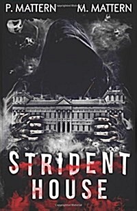 Strident House (Paperback)