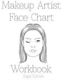 Makeup Artist Face Chart Workbook: Sigga Edition (Paperback)