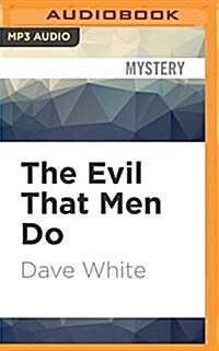 The Evil That Men Do (MP3 CD)