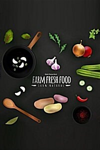 Blank Recipe Book: Farm Fresh Food (Paperback)