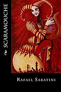 Scaramouche (Paperback)