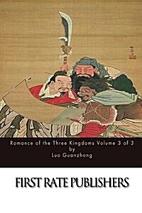 Romance of the Three Kingdoms Volume 3 of 3 (Paperback)