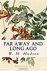 Far Away and Long Ago (Paperback)