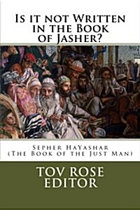 Is It Not Written in the Book of Jasher? (Paperback)