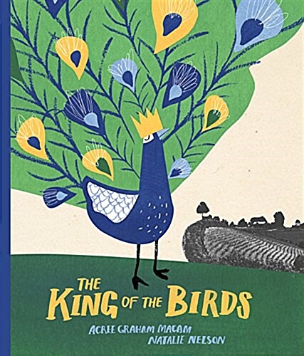 The King of the Birds (Hardcover)
