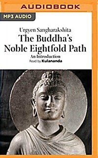 The Buddhas Noble Eightfold Path (MP3 CD)