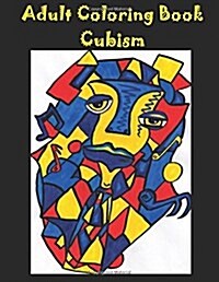 Adult Coloring Book: Cubism (Paperback)