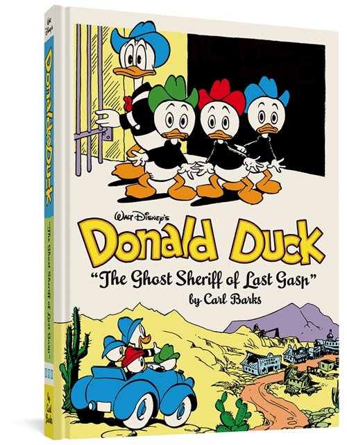 Walt Disneys Donald Duck the Ghost Sheriff of Last Gasp: The Complete Carl Barks Disney Library Vol. 15 (Hardcover)