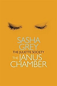 Juliette Society, Book II: The Janus Chamber (Paperback)