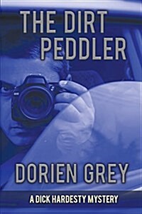 The Dirt Peddler (a Dick Hardesty Mystery, #7): Large Print Edition (Paperback)