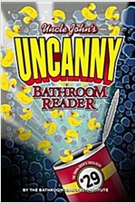 Uncle John\'s Uncanny Bathroom Reader