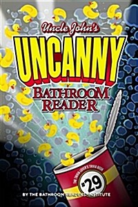 Uncle Johns Uncanny Bathroom Reader (Paperback)