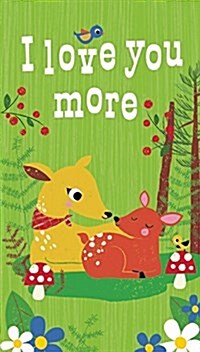 I Love You More (Hardcover)