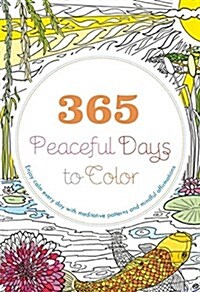 365 Peaceful Days to Color (Paperback)
