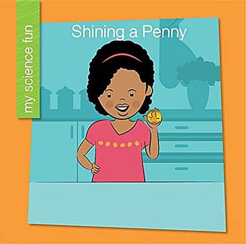 Shining a Penny (Library Binding)