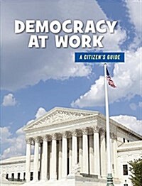 Democracy at Work (Library Binding)
