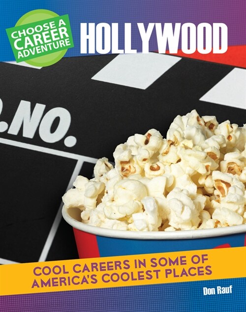 Choose a Career Adventure in Hollywood (Library Binding)