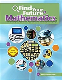 Find Your Future in Mathematics (Paperback)