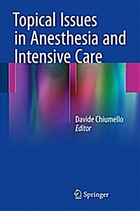 Topical Issues in Anesthesia and Intensive Care (Paperback, 2016)