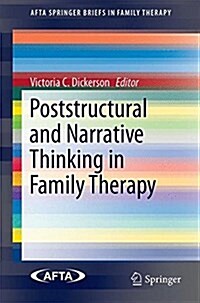 Poststructural and Narrative Thinking in Family Therapy (Paperback, 2016)