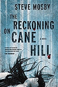 The Reckoning on Cane Hill (Hardcover)