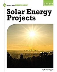 Solar Energy Projects (Library Binding)