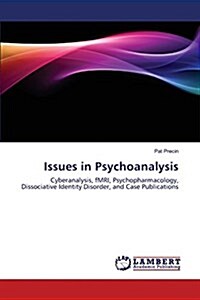 Issues in Psychoanalysis (Paperback)