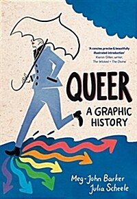 Queer: A Graphic History (Paperback)
