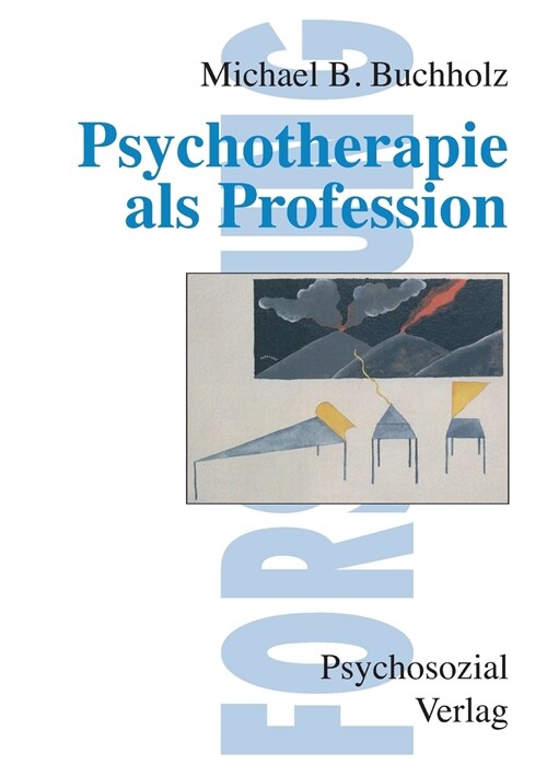 Psychotherapie ALS Profession (Paperback)