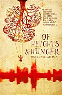 On Heights & Hunger (Paperback)