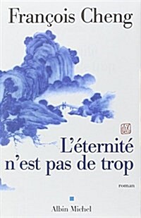 Eternite NEst Pas de Trop (L) (Paperback)