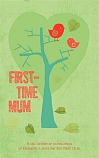 First-Time Mum (Paperback)