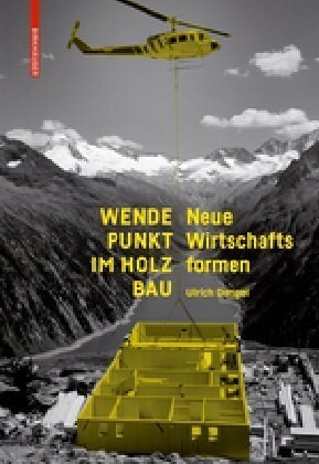 Wendepunkt Im Holzbau: Neue Wirtschaftsformen (Paperback)