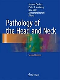 Pathology of the Head and Neck (Hardcover, 2, 2016)