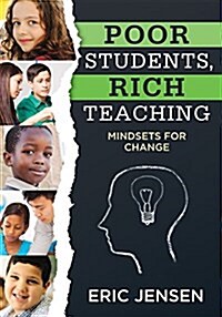 Poor Students, Rich Teaching: Mindsets for Change (Paperback)